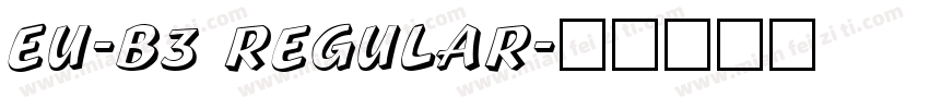 EU-B3 Regular字体转换